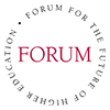 The Forum for the Future of Higher Education