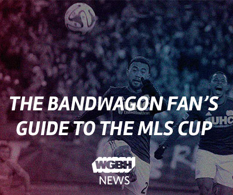 The Bandwagon Fan's Guide To The New England Revolution In The